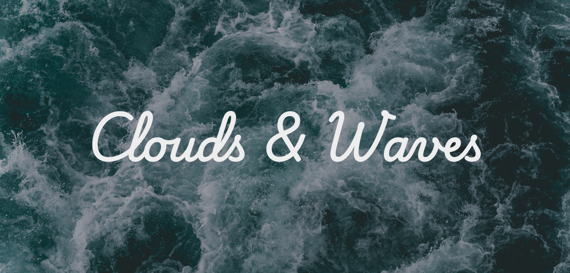 clouds&waves