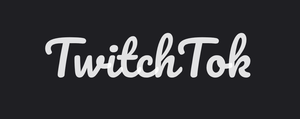 Twitch-Tok